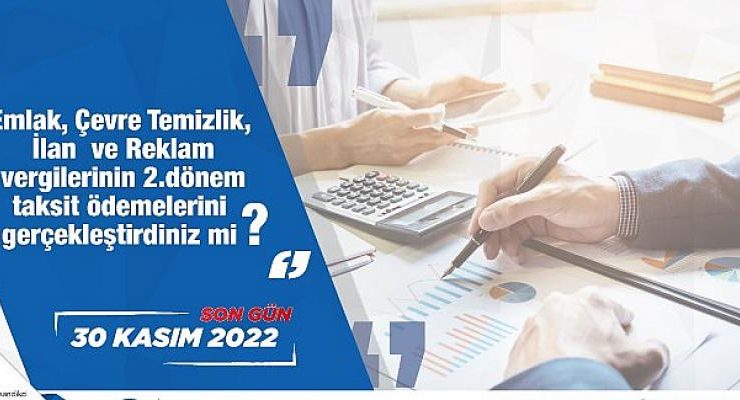 Canik Belediyesi’nden Mükelleflere Çağrı: Son Gün 30 Kasım