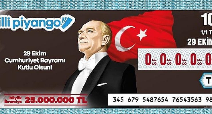 Milli Piyango 29 Ekim Cumhuriyet Bayramı özel çekilişinde büyük ikramiye 25 milyon TL