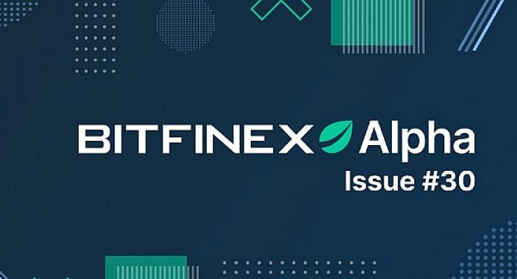 Bitfinex, Piyasaları Analiz Ettiği Alpha 30 Raporunu Yayınladı!